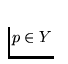 $p \in Y$